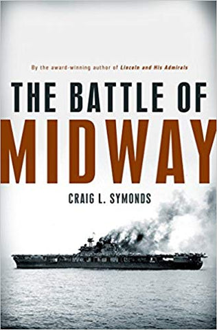 The Battle of Midway (Pivotal Moments in American History) 1st Editio